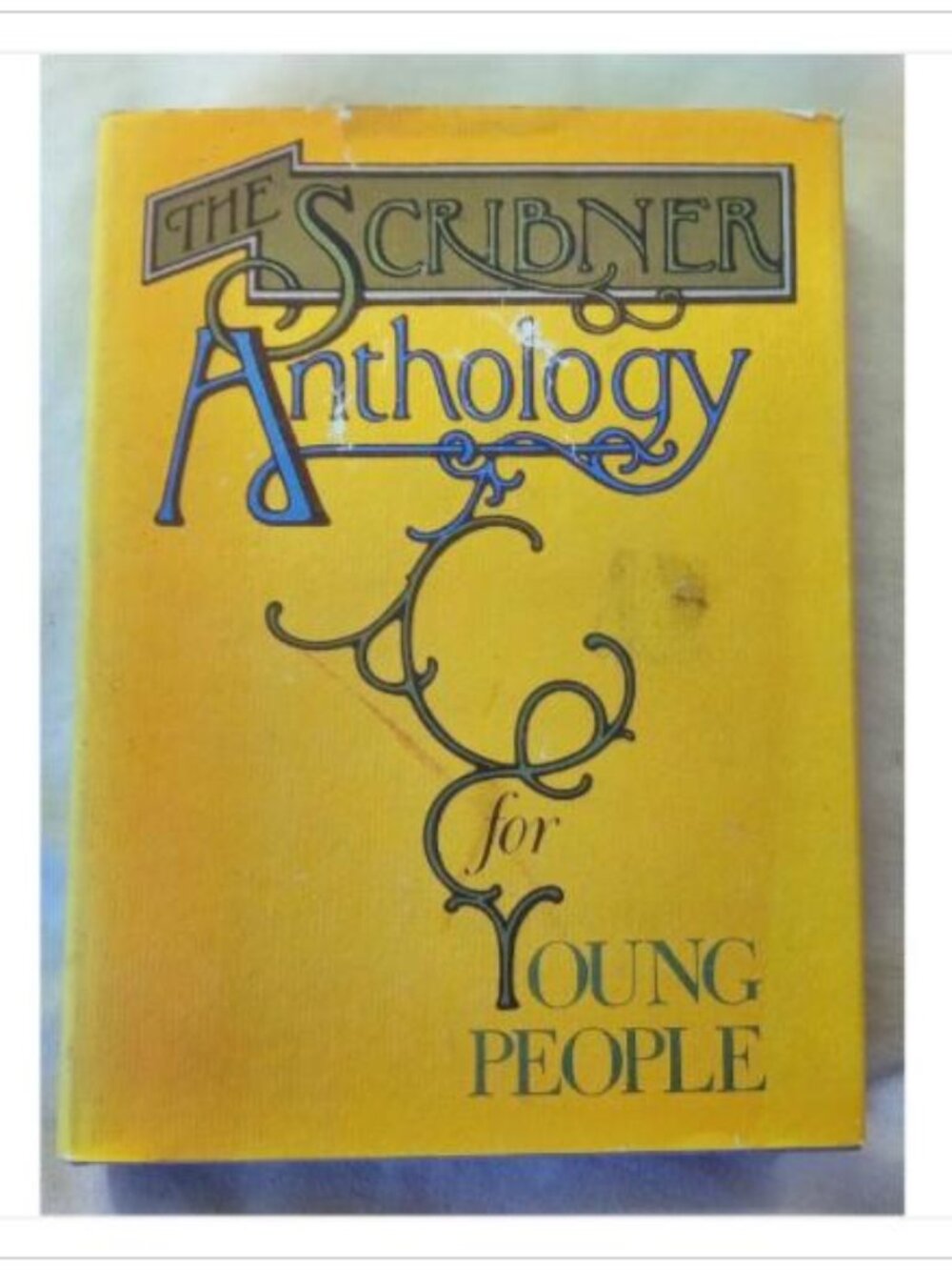 The Scribner Anthology for Young People Anne Diven 1976 First Edition Hardcover